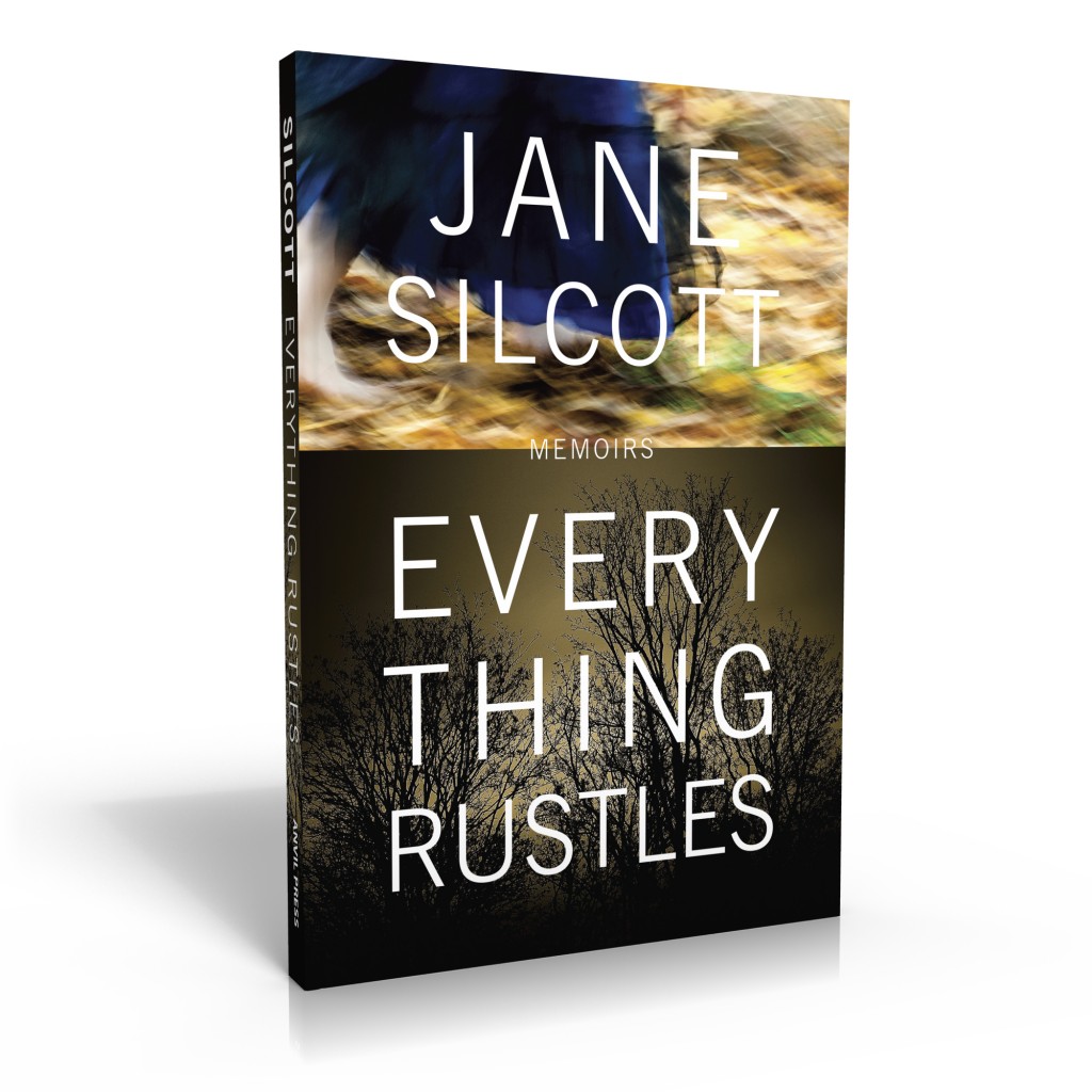 cover of Everything Rustles by Jane Silcott, with original photography by Ross Belot